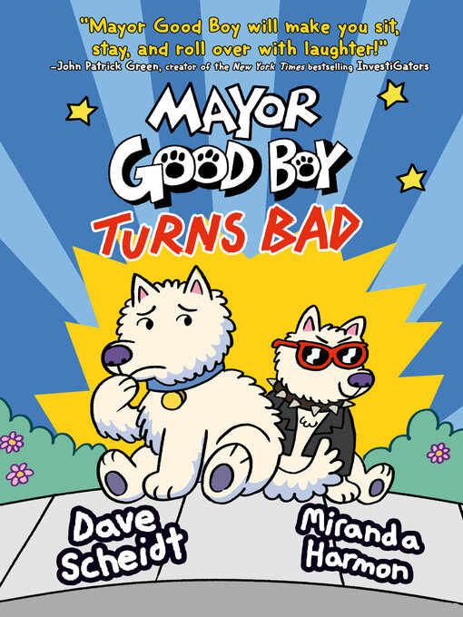 Title details for Mayor Good Boy Turns Bad by Dave Scheidt - Wait list